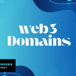 Best Web3 Domains And How to Buy Them?